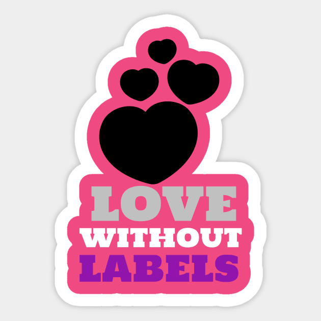 Asexual people love without labels Sticker by Hermit-Appeal